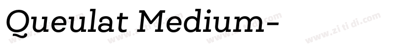 Queulat Medium字体转换